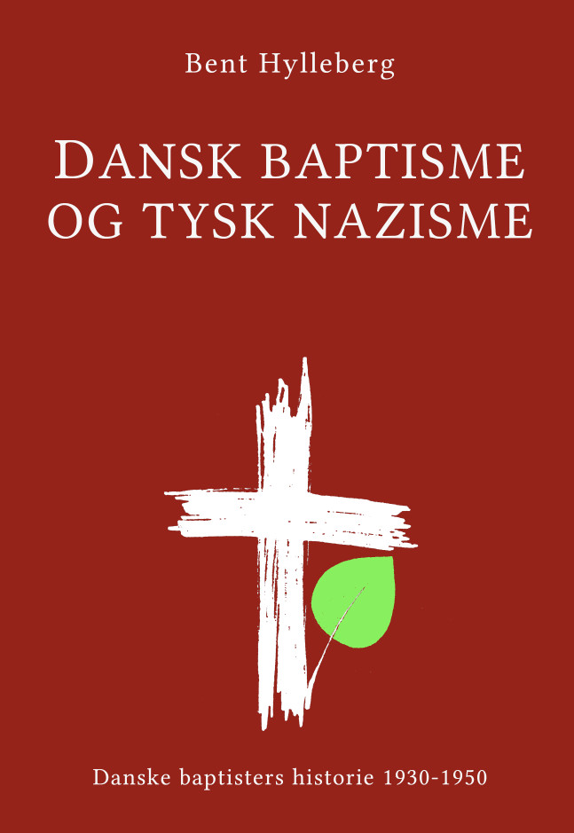 Dansk baptisme og tyske nazisme – danske baptisters historie 1930-1950