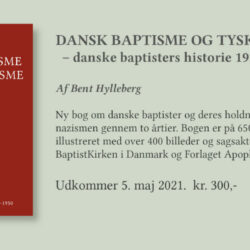 Dansk baptisme og tyske nazisme – danske baptisters historie 1930-1950