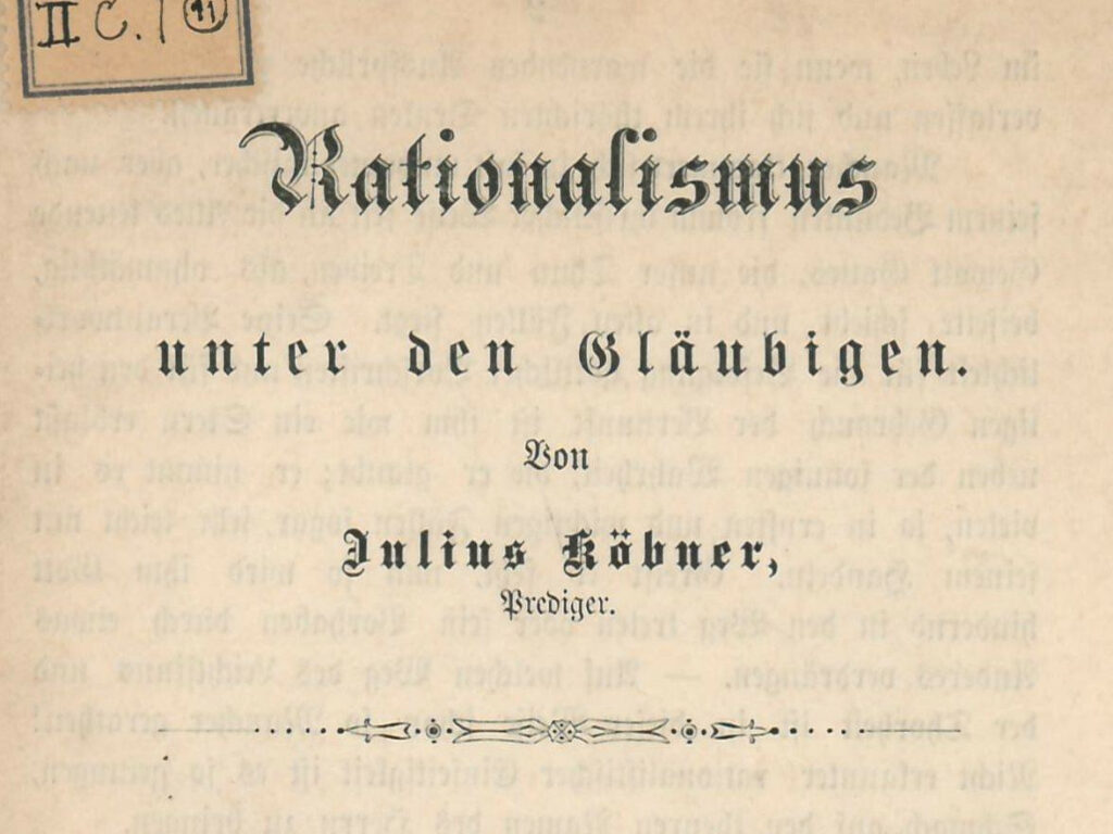 Julius Købner: Rationalisme blandt de troende (1878)