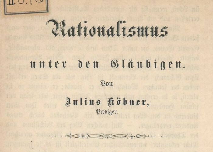 Julius Købner: Rationalisme blandt de troende (1878)